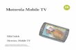 Motorola Mobile TV - ESA's ARTES Programmes