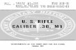 U. S. RIFLE CALIBER .30, M1