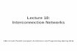 Lecture 18: Interconnection Networks