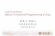 Logic Foundations Basics: Functional Programming in Coq