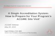 A Single Accreditation System - ACGME Home