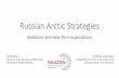 Russian Arctic Strategies - NAADSN