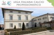LEGA ITALIANA CALCIO PROFESSIONISTICO