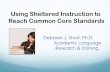 Using Sheltered Instruction to Reach Common Core Standards