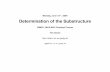 Determination of the Substructure