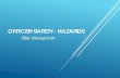 OFFICER SAFETY- HAZARDS - FACE Online