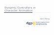 Dynamic Controllers in Character Animation