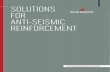 SOLUTIONS FOR ANTI-SEISMIC REINFORCEMENT