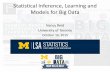 Statistical Inference, Learning and Models for Big Data