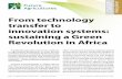 From technology transfer to innovation systems: sustaining ...