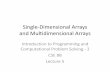 Single-Dimensional Arrays and Multidimensional Arrays