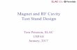 Magnet and RF Cavity Test Stand Design