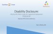 Disability Disclosure: Practical & Ethical Issues for ...