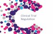 Clinical Trial Regulation
