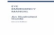 Eye Emergency Manual - An illustrated guide (Second Edition)