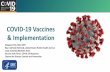 COVID-19 Vaccines & Implementation