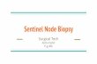 Sentinel Node Biopsy - Surgical Technology