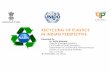 RECYCLING OF PLASTICS IN INDIAN PERSPECTIVE