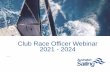 Club Race Officer Webinar 2021 - 2024