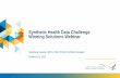 Synthetic Health Data Challenge Winning Solutions Webinar