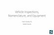 Vehicle Inspections, Nomenclature, and Equipment