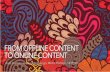 FROM OFFLINE CONTENT TO ONLINE CONTENT