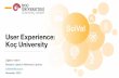 User Experience: Koç University