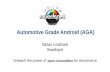 Automotive Grade Android (AGA)