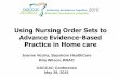 Using Nursing Order Sets to Advance Evidence-Based ...