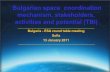 Bulgarian space coordination mechanism, stakeholders ...