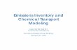 Emissions Inventory and Chemical Transport Modeling