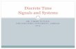 Discrete Time Signals and Systems - Philadelphia