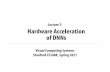 Lecture 7: Hardware Acceleration of DNNs