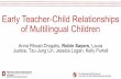 Early Teacher-Child Relationships of Multilingual Children