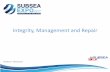 Integrity, Management and Repair - Subsea UK