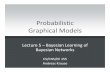 Probabilistic Graphical Models - Caltech