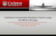 Carleton University Brayton Cycle Loop (CUBCL) Design