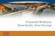 Financial Wellness: Your Goals, Your Savings