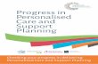 Progress in Personalised Care and Support Planning