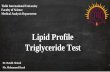Lipid Profile Triglyceride Test - TIU - Lecture Notes