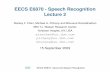 EECS E6870 - Speech Recognition Lecture 2