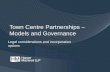 Town Centre Partnerships Models and Governance