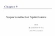 Superconductor Spintronics - phy.pku.edu.cn