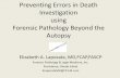 Investigation using Forensic Pathology Beyond the Autopsy
