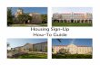 Housing Sign-Up How-To Guide