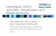 OpenSees, VEES, and XML: Visualization and Model Archiving