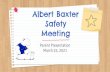 Albert Baxter Parent Presentation March 22, 2021 Safety ...
