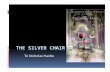 The Silver Chair - Subsplash
