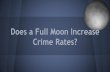 Does a Full Moon Increase Crime Rates?