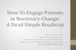 How To Engage Patients in Necessary Change: A Dead Simple ...